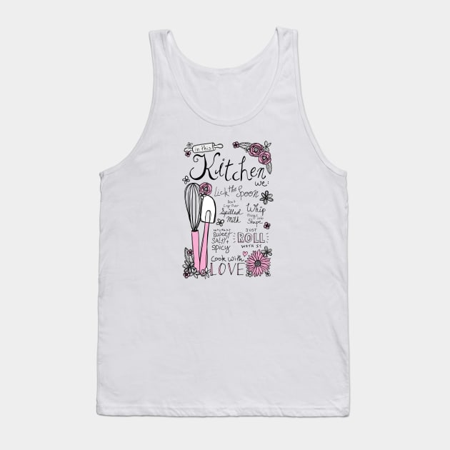 Kitchen Rules Tank Top by robyriker